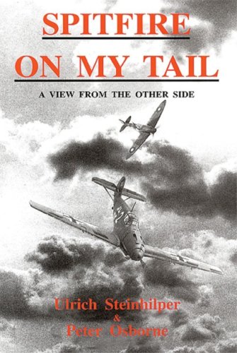 City Travel Guides Discounted  Books : Spitfire on My Tail: A View from the Other Side