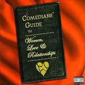 Comedians' Guide To Women, Love & Relationships | [Dana Gould]