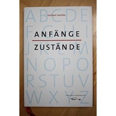 Anf�nge - Zust�nde: Ein Lesebuch