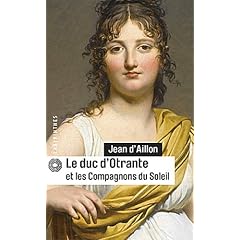 Le duc d'Otrante et les compagnons du Soleil