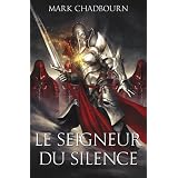 Le seigneur du silencepar Mark Chadbourn