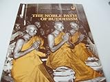 The noble path of Buddhism