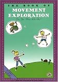 Book of Movement Exploration: Can You Move Like This? (First Steps in Music Series)