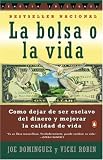 La Bolsa o la Vida (Spanish Edition)