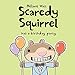 Scaredy Squirrel Has a Birthday Party