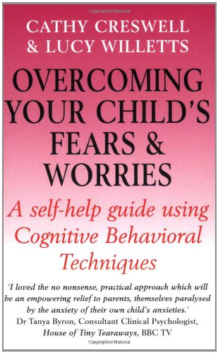 Overcoming Your Childs Fears and Worries