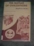 The Nature of Civilizations. (Extending horizons books)