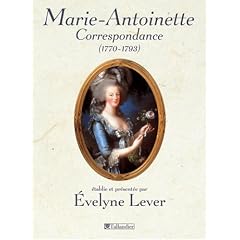 Correspondance de Marie-Antoinette (1770-1793)