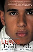 Lewis Hamilton: The Full Story