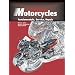 Motorcycles: Fundamentals, Service, and Repair