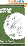 Vascular Epiphytes: General Biology and Related Biota (Cambridge Tropical Biology Series)