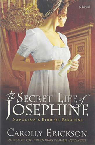 The Secret Life of Josephine: Napoleon's Bird of Paradise