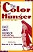 The Color of Hunger