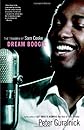 Dream Boogie: The Triumph of Sam Cooke