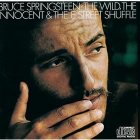 The Wild, The Innocent and the E Street Shuffle