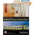 Contractors Guide to Green Building Construction: Management, Project Delivery, Documentation, and Risk Reduction by Thomas E. Glavinich, Associated General Contractors, and Thomas A. Taylor