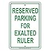 Reserved Parking Only For Exalted Ruler Metal Aluminum Caution 12