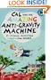 Cal and the Amazing Anti-Gravity Machine