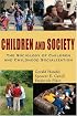 Children and Society: The Sociology of Children and Childhood Socialization
