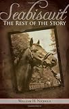 Seabiscuit, the Rest of the Story