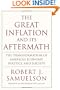 The Great Inflation and Its Aftermath: The Past and Future of American Affluence