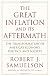 The Great Inflation and Its Aftermath