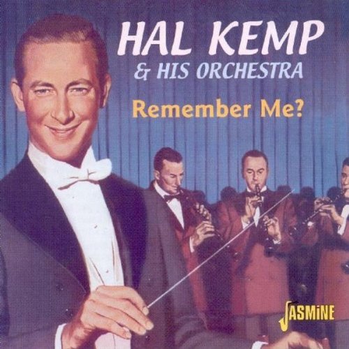 Hal Kemp - Remember Me? [original Recordings Remastered] - Zortam Music
