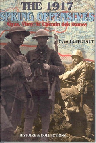 1917 spring offensives arras vimy le chemin des dames
