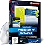 Webdesign mit Photoshop CS6 - Das Praxis-Training von Galileo Press