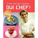 C'est moi qui cuisine...Oui Chef ! 3par Cyril Lignac