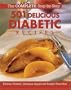 501 Delicious Diabetic Recipes: Kitchen-Tested, Dietitian-Approved Family Favorites (Complete Step-By-Step)