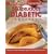 501 Delicious Diabetic Recipes: Kitchen-Tested, Dietitian-Approved Family Favorites (Complete Step-By-Step)