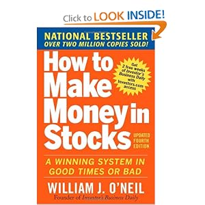 How to Make Money in Stocks: A Winning System in Good Times and Bad, Fourth Edition