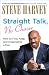 Straight Talk, No Chaser: How to Find, Keep, and Understand a Man