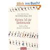 Kleines 1x1 der Seelenkunde: Sich selbst besser verstehen