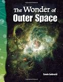 The Wonder of Outer Space: Earth and Space Science (Science Readers)