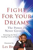 Fight For Your Dreams!