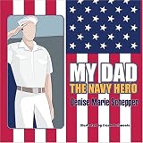 My Dad the Navy Hero
