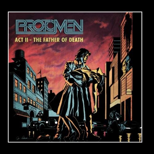 The Protomen - Act Ii: The Father Of Death - Zortam Music