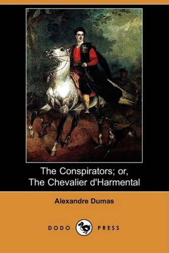 The Conspirators: or, The Chevalier d'Harmental
