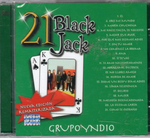 Grupo Yndio - 21 Black Jack (Nueva Edición Remasterizada) - Zortam Music