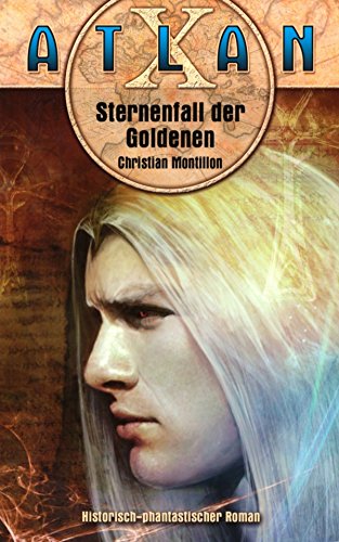 ATLAN X Tamaran 2: Sternenfall der Goldenen (German Edition)
