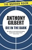 Die in the dark