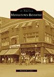 Middletown Revisted (Images of America: New York)