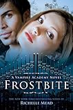 Frostbite (Vampire Academy, #2)