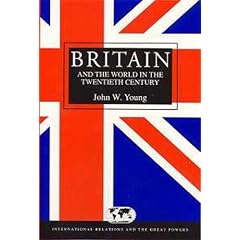Britain and the World in the Twentieth Century