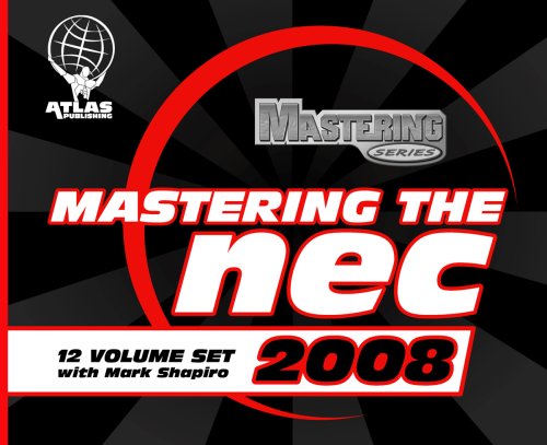 Mastering the NEC 2008 12 vol. DVD Set - Atlas Productions - WM-DVD46-08 - ISBN: B000Y122L0 - ISBN-13: 0826081800021