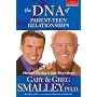 The DNA of Parent-Teen Relationships: Discover the Key to Your Teen's Heart (Focus on the Family)