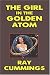The Girl in the Golden Atom
