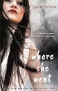 Where She Went (Turtleback School & Library Binding Edition)